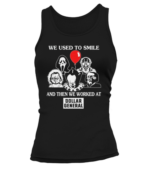 Halloween horror characters we used to smile and then we worked at dollar general shirt Tank top Woman