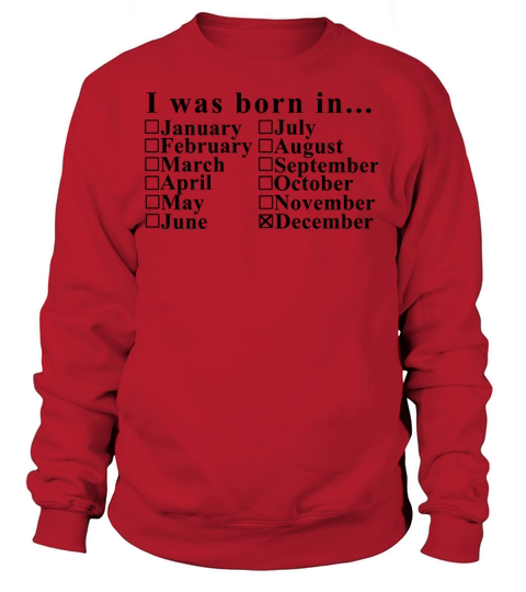 I was born in December Women's Sweatshirt