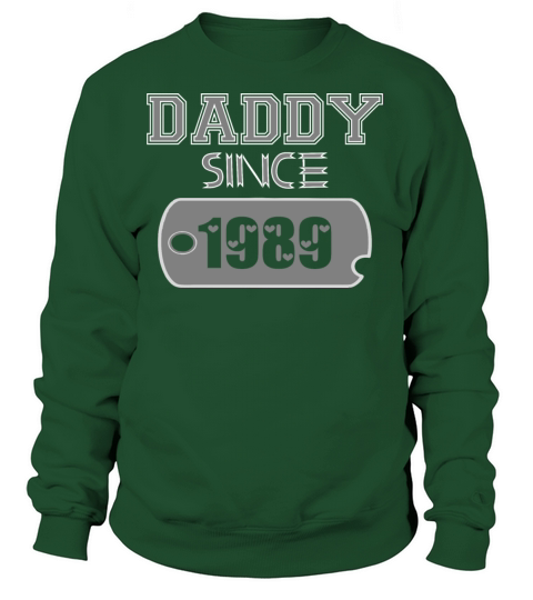 Daddy Since Tag 1989 Happy Fathers Day Women's Sweatshirt