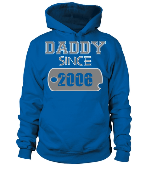 Daddy Since Tag 2006 Happy Fathers Day Women's Hoodie