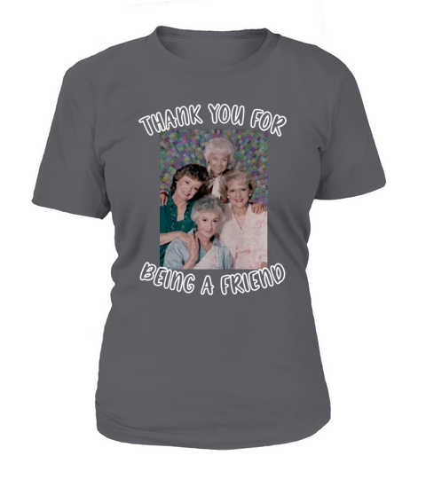 thank-you-for-being-a-friend-golden-girls-inspired T-Shirt Woman
