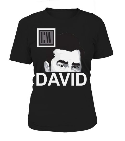 EW David Schitts Creek shirt Women's T-Shirt