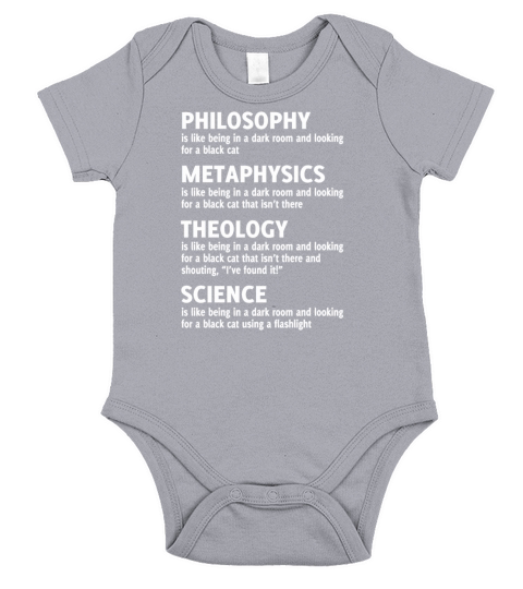 PHILOSOPHY METAPHYSICS THEOLOGY SCIENCE Quote Short Sleeve Baby One-Piece