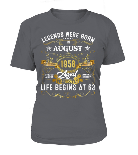 Legends Were Born In August 1958 63th Birthday Women's T-Shirt