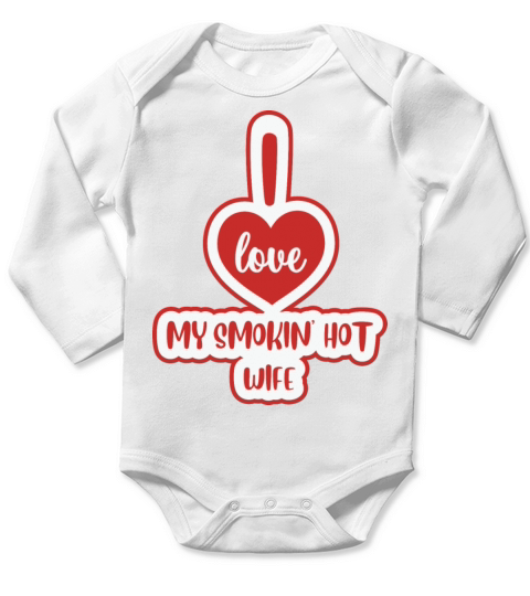 I Love My Smocking Hot Wife Long Sleeve Baby One-Piece
