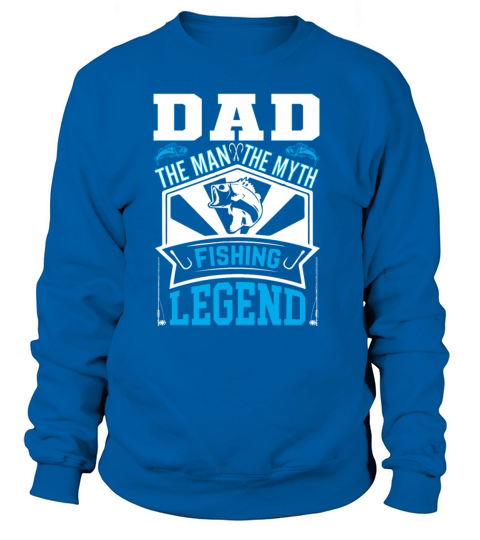 Dad The Fishing Legend Funny Fishing Women's Sweatshirt