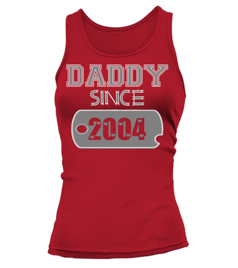 Daddy Since Tag 2004 Happy Fathers Day Women's Tank Top