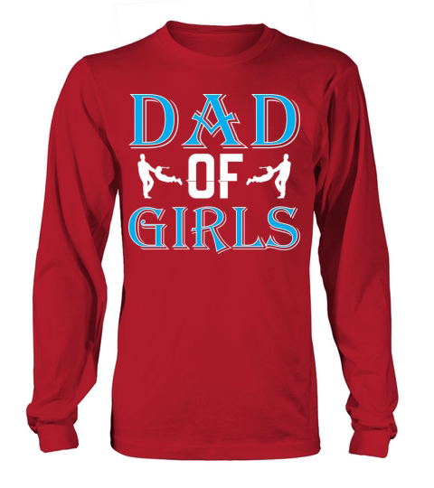 Dad Of Girls Happy Fathers Day Women's Long Sleeve