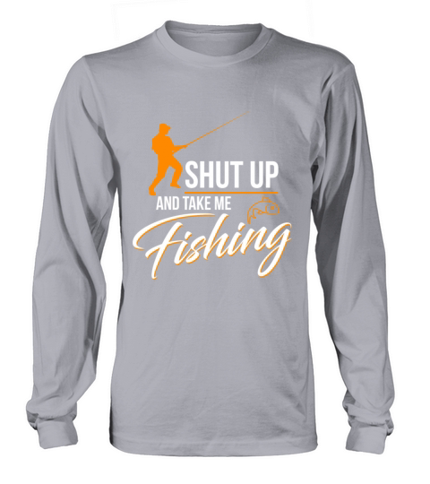Shut up and take me fishing Women's Long Sleeve