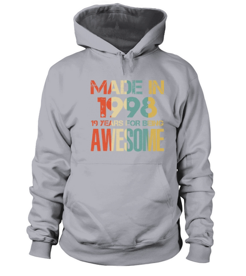 Made In 1998 20 Years Of Awesomeness t-shirt Women's Hoodie