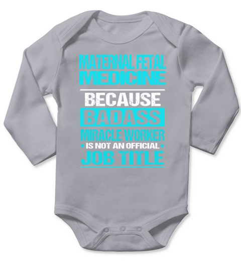 MATERNAL FETAL MEDICINE Long Sleeve Baby One-Piece