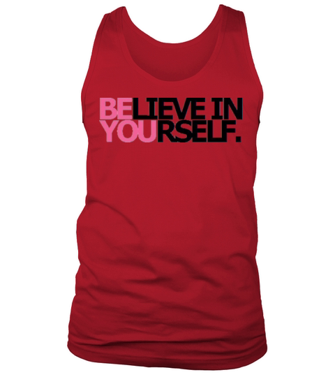 Be You Believe In Yourself Men's Tank Top