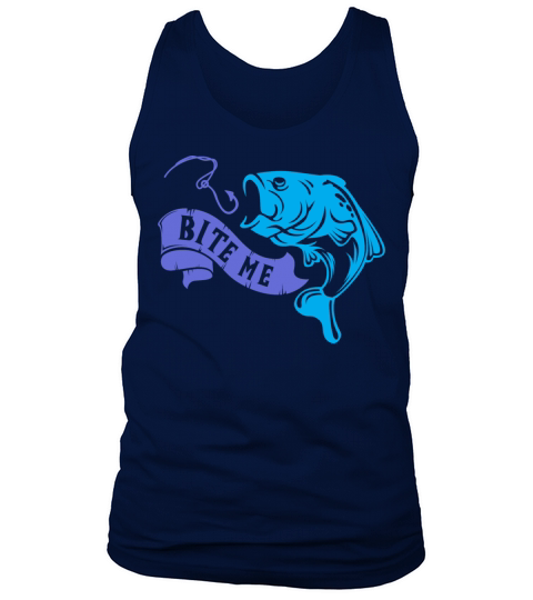 Bite Me Fish - Angler Fisherman Fishing Humor Gift Men's Tank Top