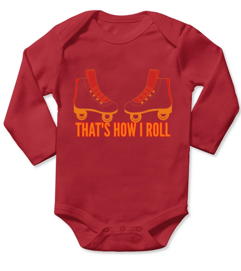 inline skating - Thats how I roll Long Sleeve Baby One-Piece