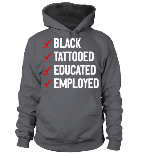 Black Tattooed Educated Employed Anti-Stereotype Women's Hoodie