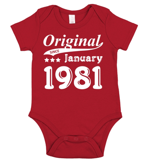 Original Since January 1981 Gift Short Sleeve Baby One-Piece