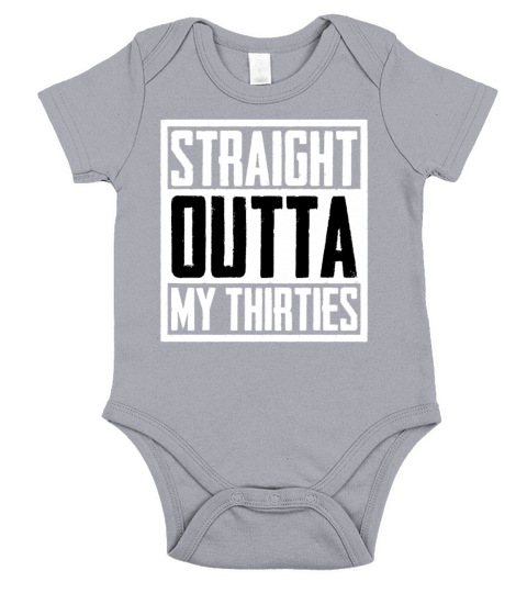 Funny 40th Fourtieth Birthday Gift Straight Outta Short Sleeve Baby One-Piece