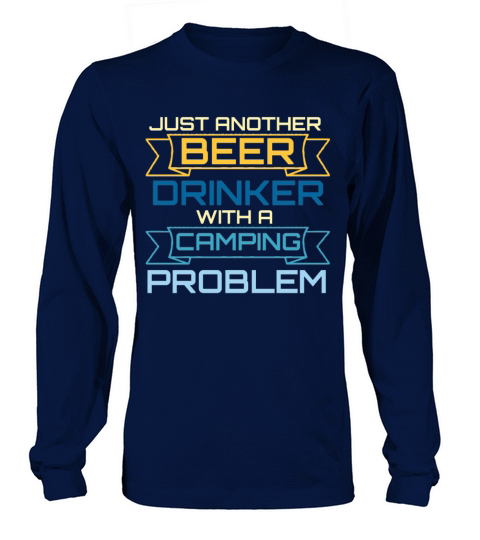 Drink Beer Camping Camper Gift Men's Long Sleeve