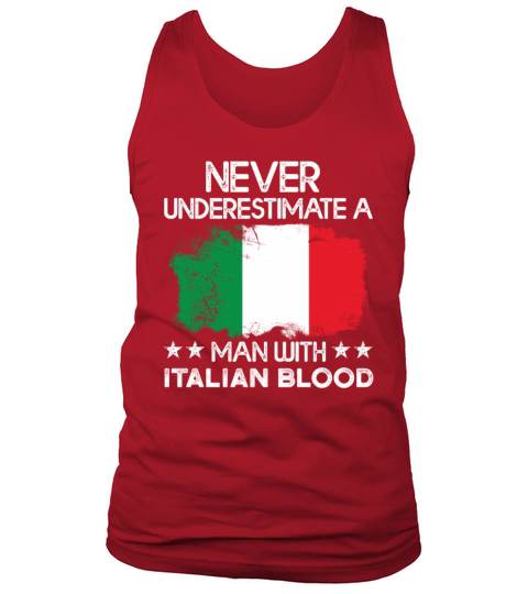 Italy Flag Never Underestimate A Man With Italian Men's Tank Top