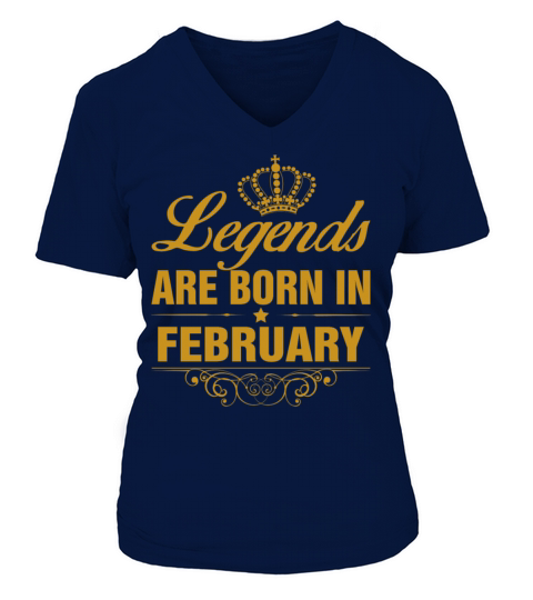 Legends are Born in February Women's V-Neck T-shirt
