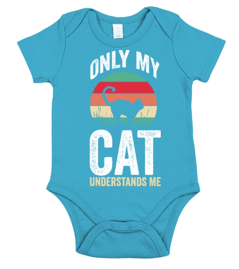 Only My Cat Understands Me Funny Cat Lover Short Sleeve Baby One-Piece