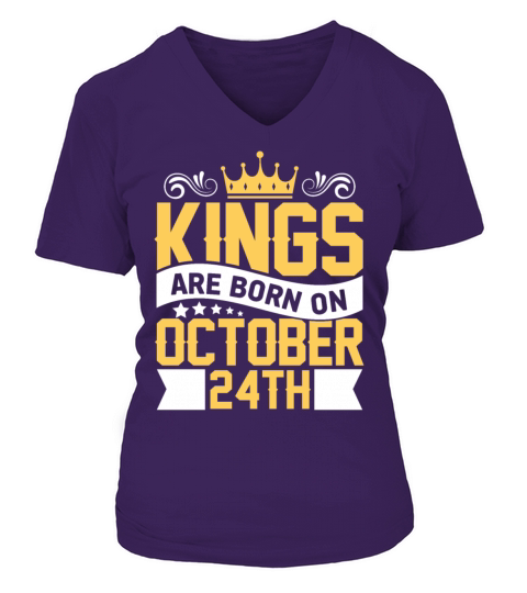 Kings are Born on October 24th Birthday on October Women's V-Neck T-shirt