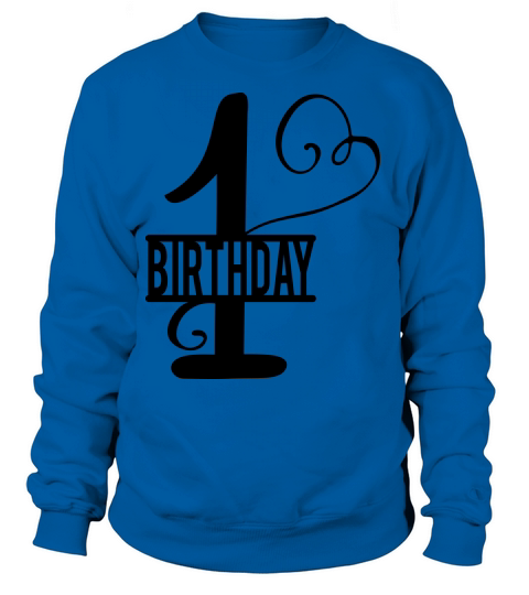 1st birthday Women's Sweatshirt