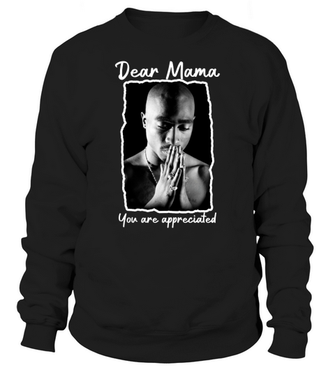 MUSIC DEAR MAMA Sweatshirt Unisex