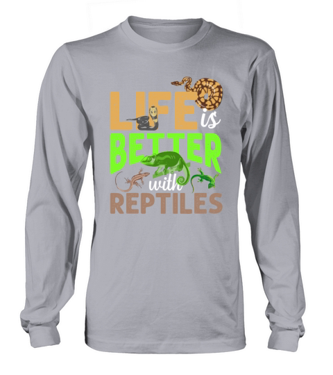 Life Is Better With Reptiles Gecko Chameleon Snake Women's Long Sleeve
