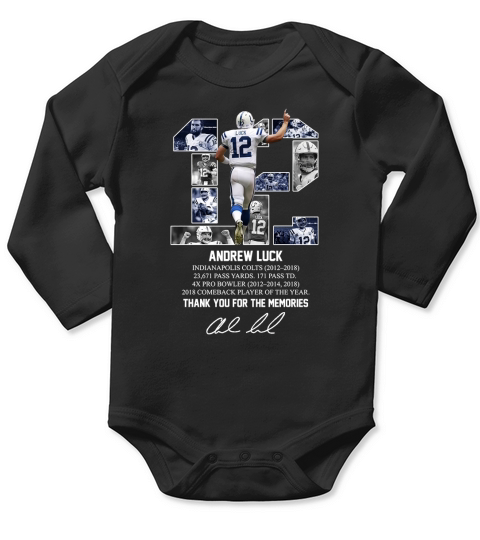 12 Andrew Luck 1989 Thank You For The Memories Signatures shirt Long Sleeve Baby One-Piece