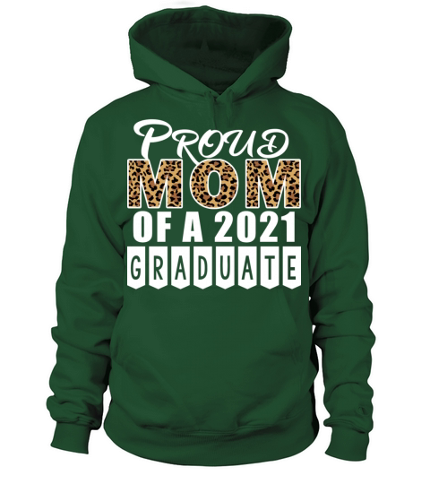 Proud Mom of a 2021 Graduate Women's Hoodie