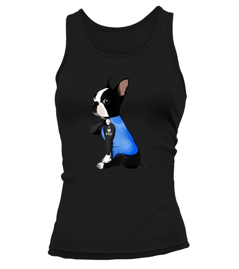 Fathers Day Gift Mens Boston Terrier Dog Tattoo I Love Dad T-Shirt Tank top Woman