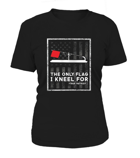 Ice Fishing Tip Up The Only Flag I Kneel For T-Shirt Women's T-Shirt
