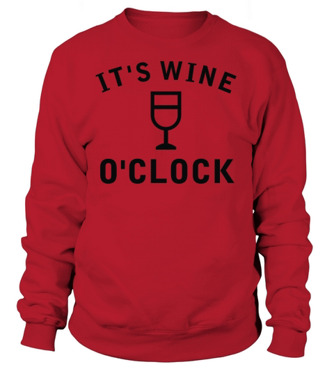 It s Wine O Clock Women's Sweatshirt