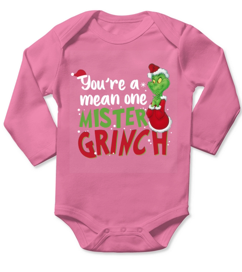 Youre A Mean One Mister Grinch Long Sleeve Baby One-Piece