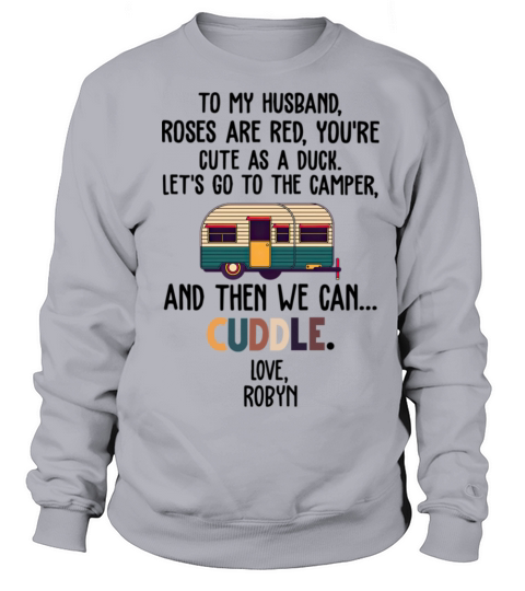 To My Husband Roses Are Red You re Cute As A Duck Men's Sweatshirt