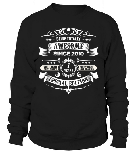 Totally Awesome Since 2010 7th Birthday Women's Sweatshirt