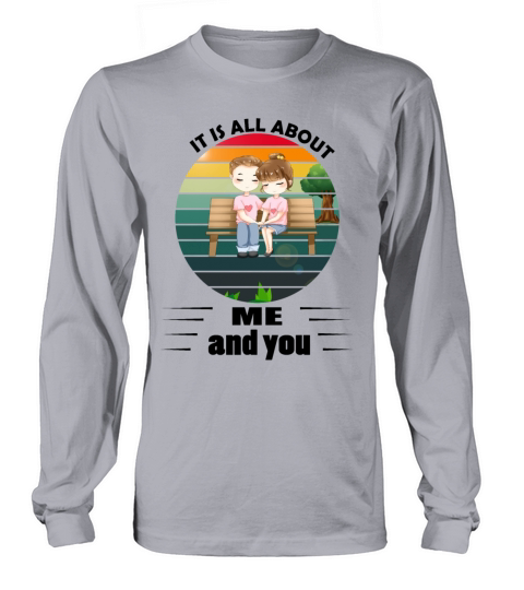 IT is all about me and you Women's Long Sleeve