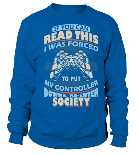 Was forced to put my controller down ang re-enter Society Women's Sweatshirt