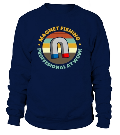 Magnet Fishing Proffesional At Work Treasure Hunt Women's Sweatshirt