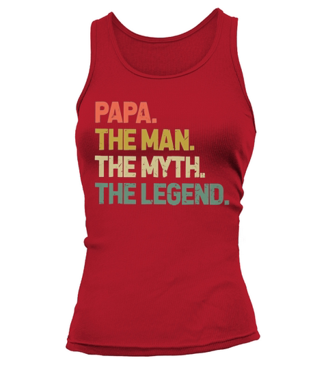 Vintage Papa The Man The Myth The Legend Tank top Woman