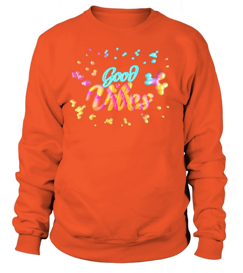 Good Vibes Women's Sweatshirt