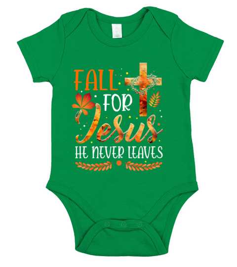 Fall For Jesus He Never Leaves Short Sleeve Baby One-Piece