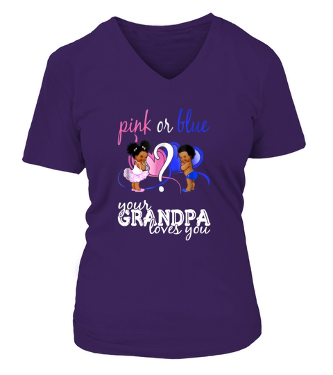 Pink Or Blue Your Grandpa Loves You Gender Reveal V-neck T-Shirt Woman