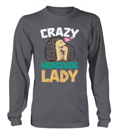 Funny Hedgehog Cute Animal Pet Hedgie Fun Lovers Women's Long Sleeve