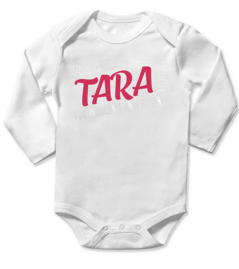 Tara Its Tara Thing - TeeForTara Long Sleeve Baby One-Piece
