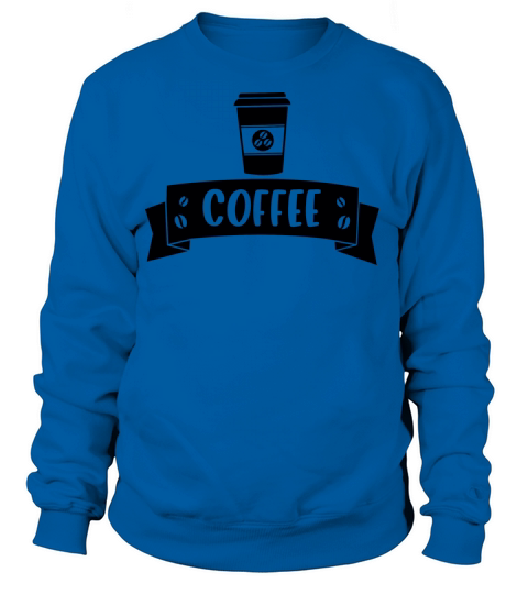 coffee Women's Sweatshirt