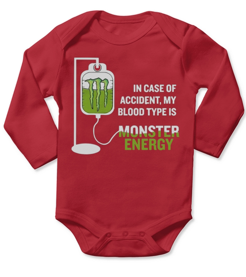 In case of accident my blood type is monster Long Sleeve Baby One-Piece