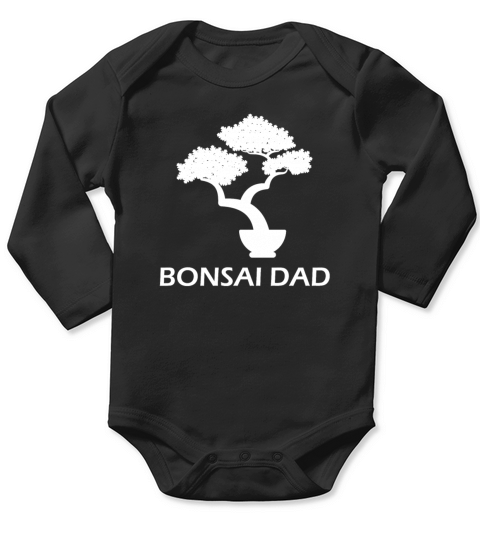 Bonsai Tree Dad Fathers day Gift Long Sleeve Baby One-Piece