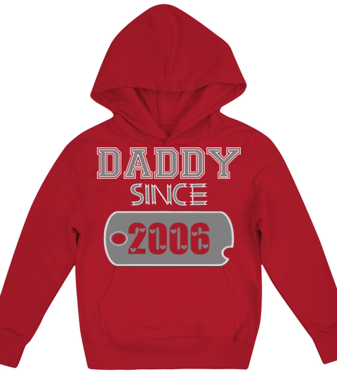 Daddy Since Tag 2006 Happy Fathers Day Kids Hoodie